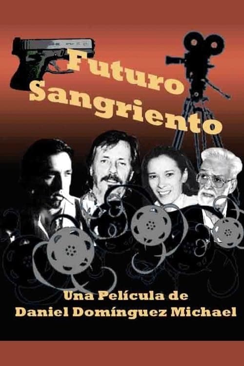 Futuro sangrientoのポスター