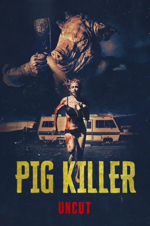 Pig Killerのポスター