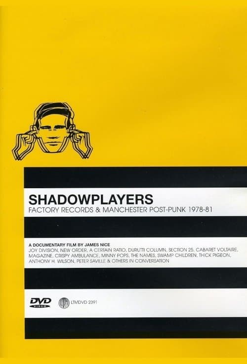 Shadowplayers: Factory Records and Manchester Post-Punk 1978-81のポスター