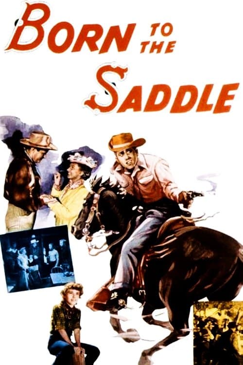 Born to the Saddleのポスター