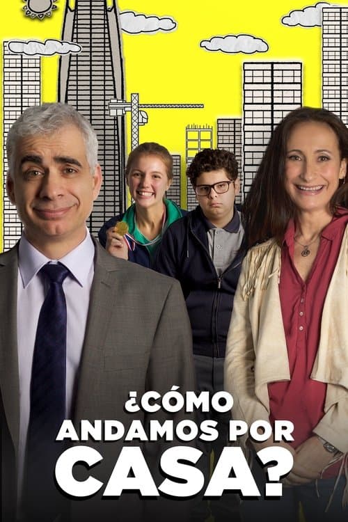 ¿Cómo andamos por casa?のポスター