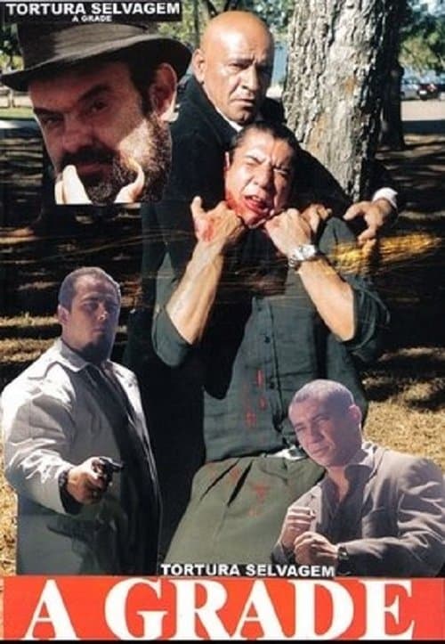 Tortura Selvagem - A Gradeのポスター