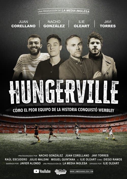 Hungerville: Cómo el peor equipo de la historia conquistó Wembleyのポスター