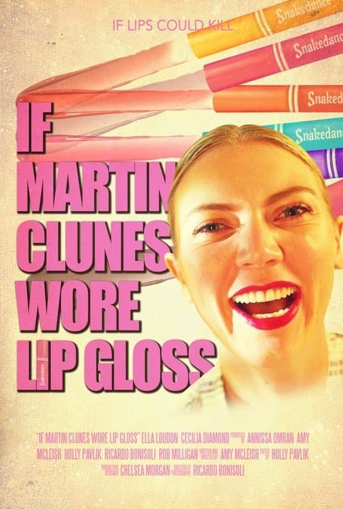 If Martin Clunes Wore Lip Glossのポスター
