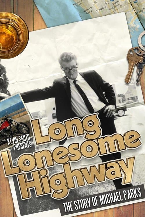 Long Lonesome Highway: The Story of Michael Parksのポスター