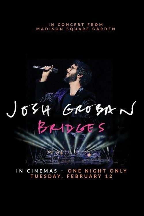 Josh Groban Bridges: In Concert from Madison Square Gardenのポスター