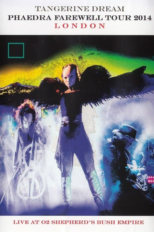 Tangerine Dream: Phaedra Farewell Tour 2014 Londonのポスター