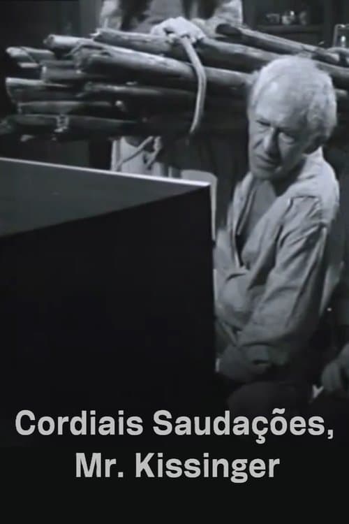Cordiais Saudações, Mr. Kissingerのポスター