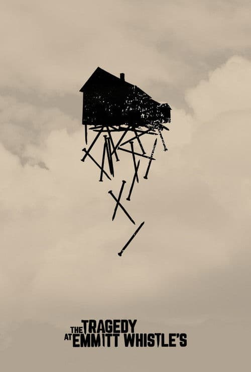 The Tragedy at Emmitt Whistle'sのポスター