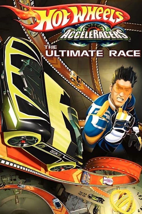 Hot Wheels AcceleRacers: The Ultimate Raceのポスター