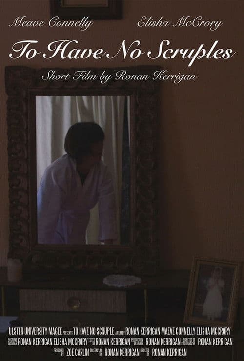 To Have No Scruplesのポスター