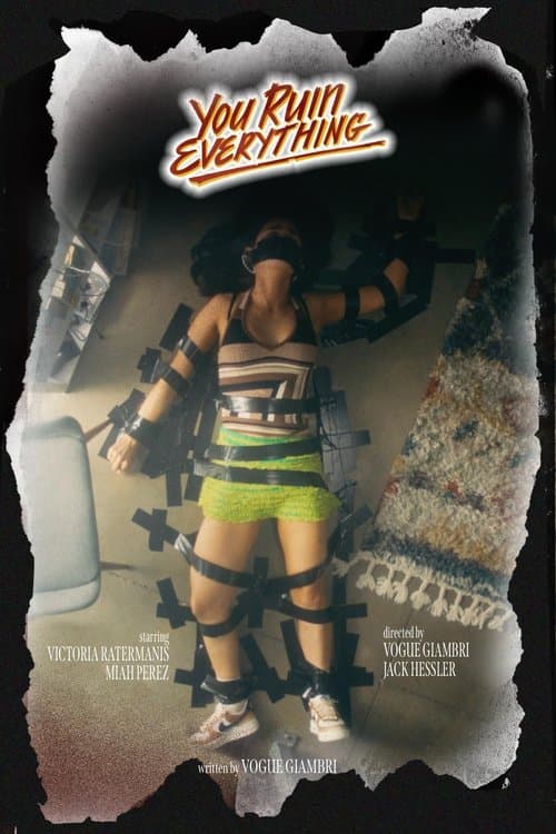 You Ruin Everythingのポスター