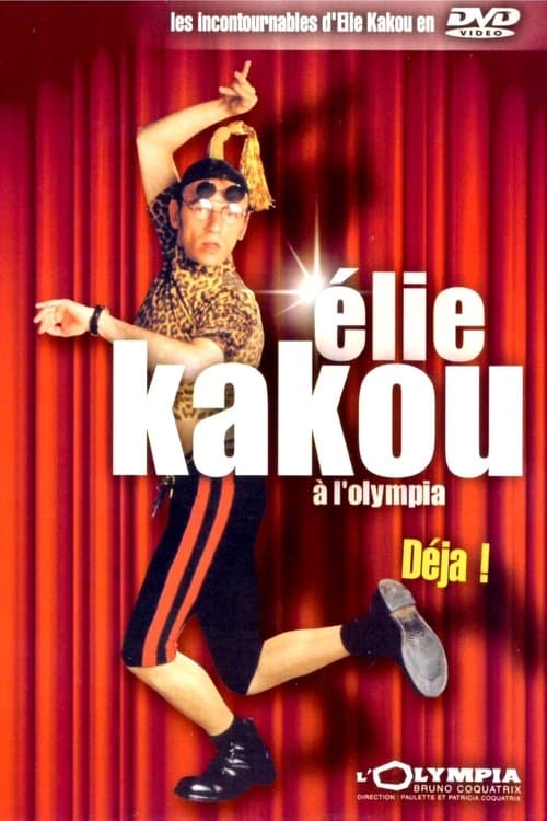 Élie Kakou à l'Olympia : Déjà !のポスター