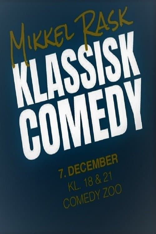 Mikkel Rask: Klassisk Comedyのポスター