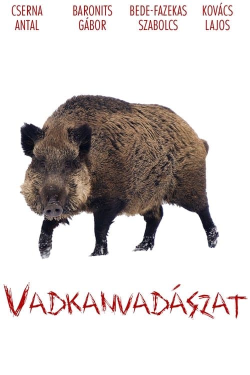Vadkanvadászatのポスター