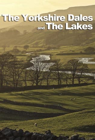 The Yorkshire Dales and The Lakesのポスター