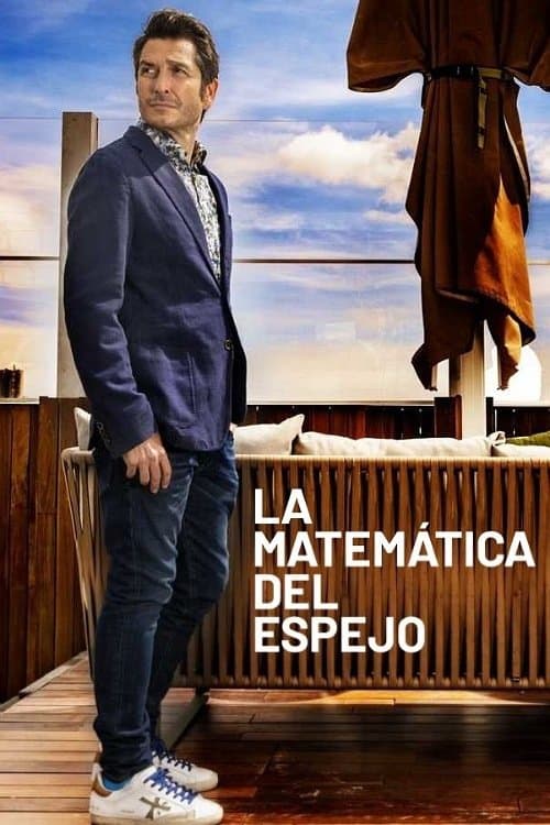 La matemática del espejoのポスター
