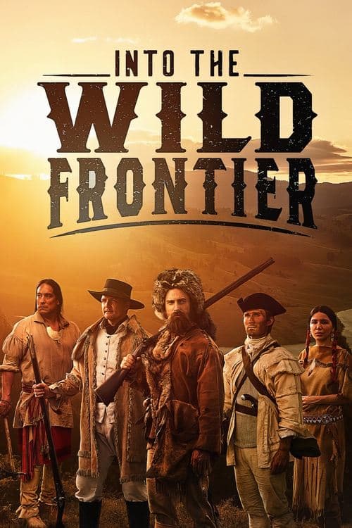 Into the Wild Frontierのポスター