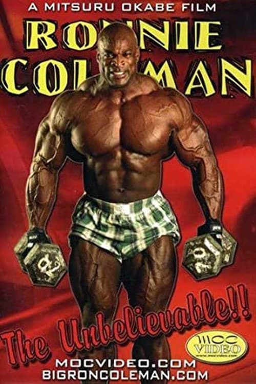 Ronnie Coleman: The Unbelievableのポスター