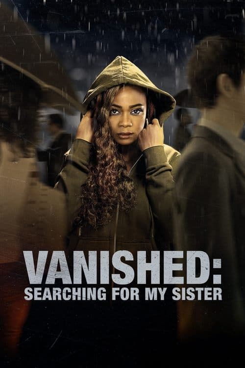 Vanished: Searching for My Sisterのポスター