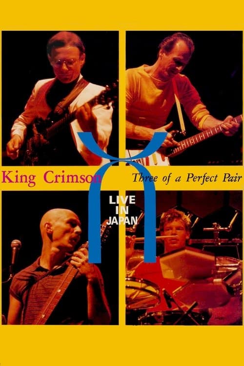 King Crimson: Three of a Perfect Pair Live in Japanのポスター