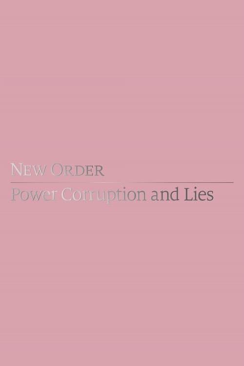 New Order: Power, Corruption & Liesのポスター