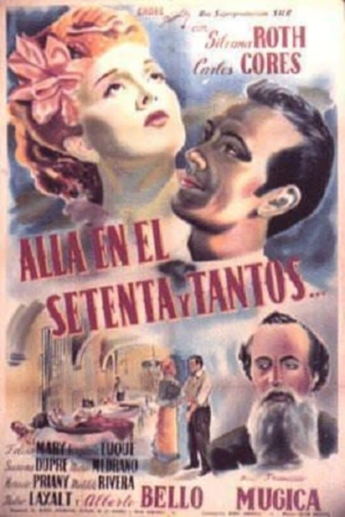 Allá en el setenta y tantosのポスター