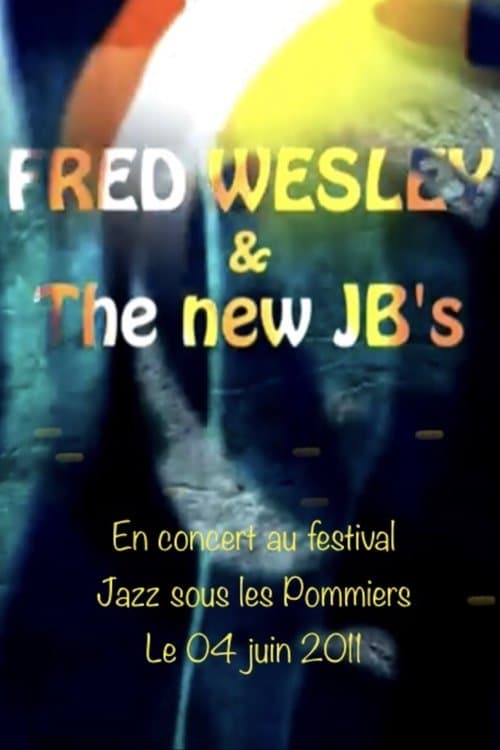 Fred Wesley : Jazz sous les Pommiers 2011のポスター