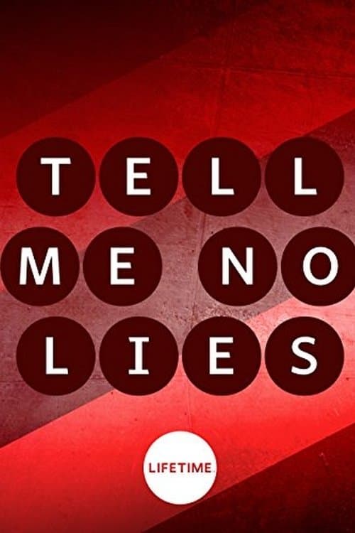 Tell Me No Liesのポスター