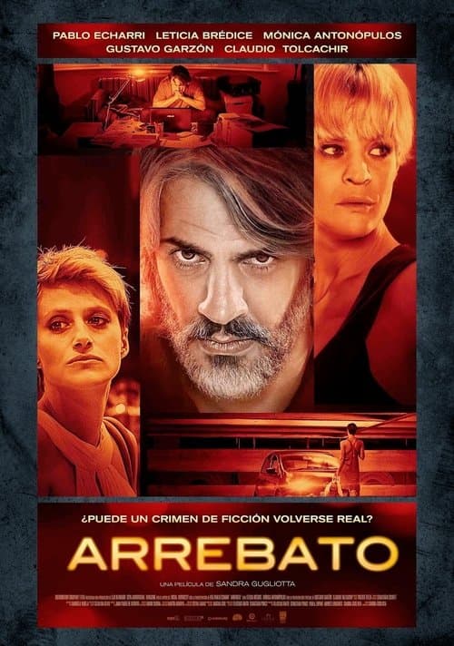 Arrebatoのポスター