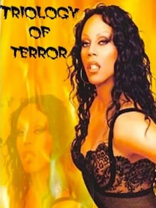 RuPaul's Trilogy Of Terrorのポスター