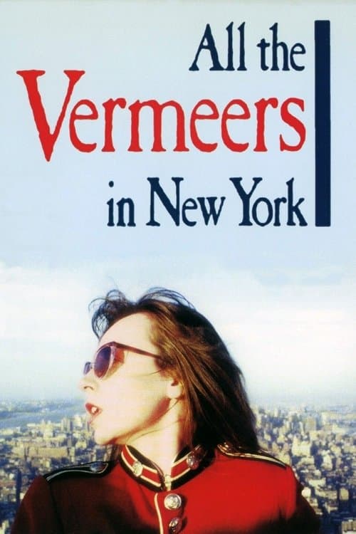All the Vermeers in New Yorkのポスター