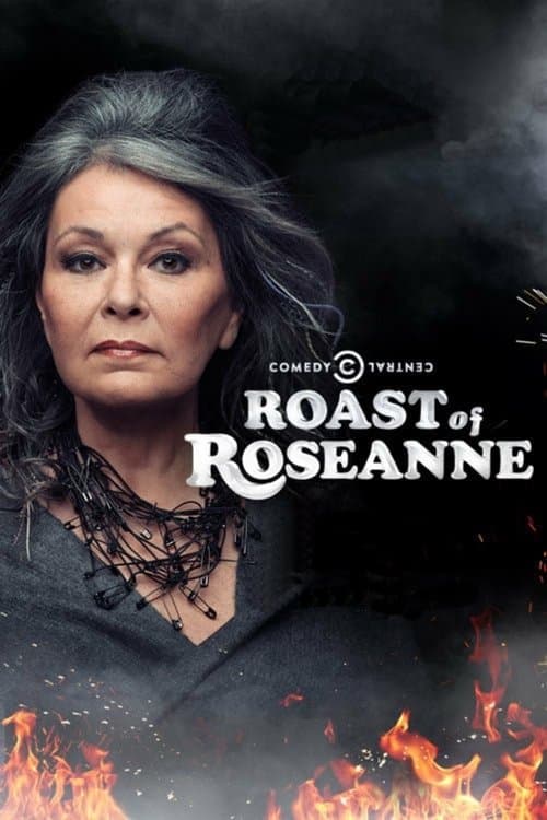 Comedy Central Roast of Roseanneのポスター
