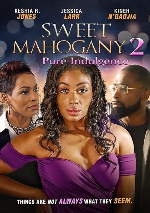 Sweet Mahogany 2: Pure Indulgenceのポスター