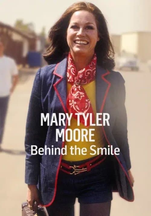 Mary Tyler Moore: Behind the Smileのポスター