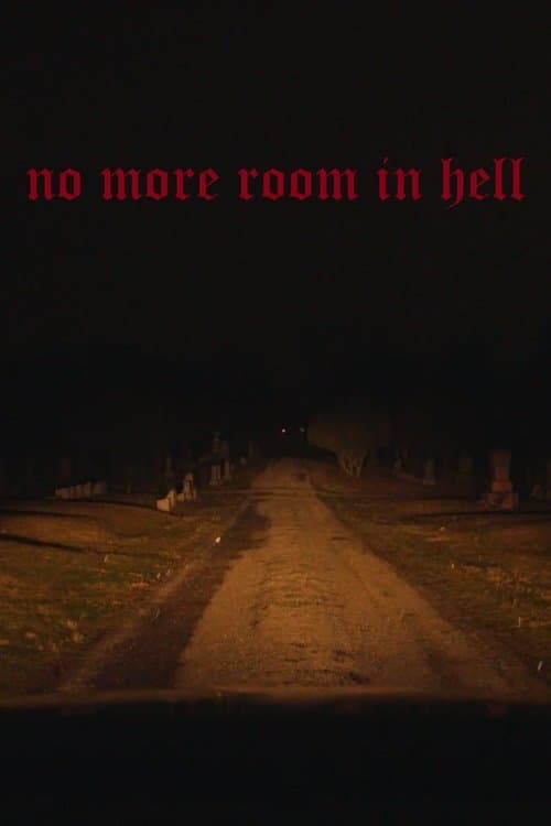 no more room in hellのポスター