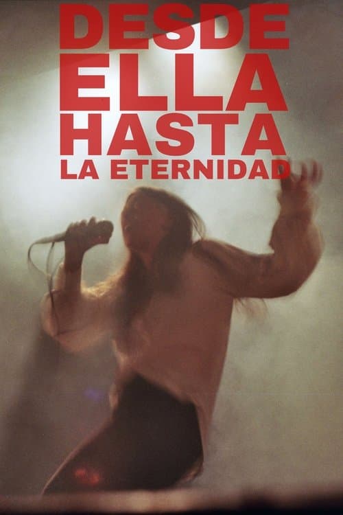 Desde ella hasta la eternidadのポスター