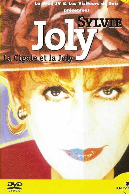 Sylvie Joly : La cigale et la Jolyのポスター