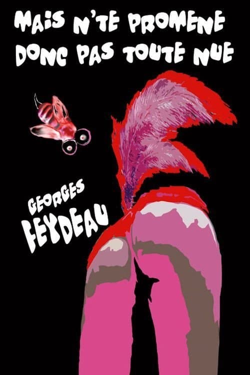 Mais n'te promène donc pas toute nueのポスター