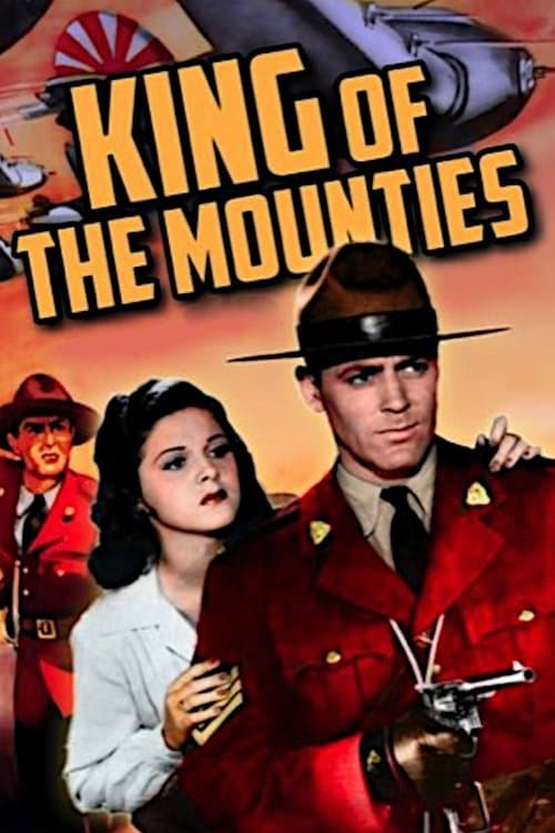 King of the Mountiesのポスター