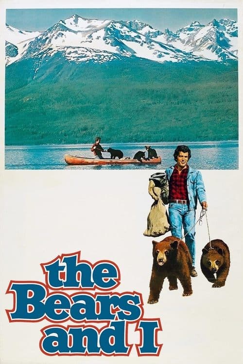 The Bears and Iのポスター