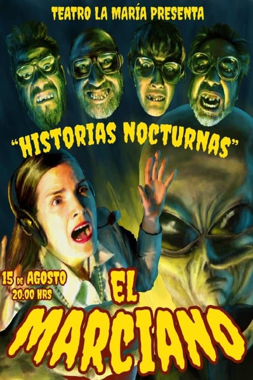 "Historias Nocturnas 2" - El Marcianoのポスター