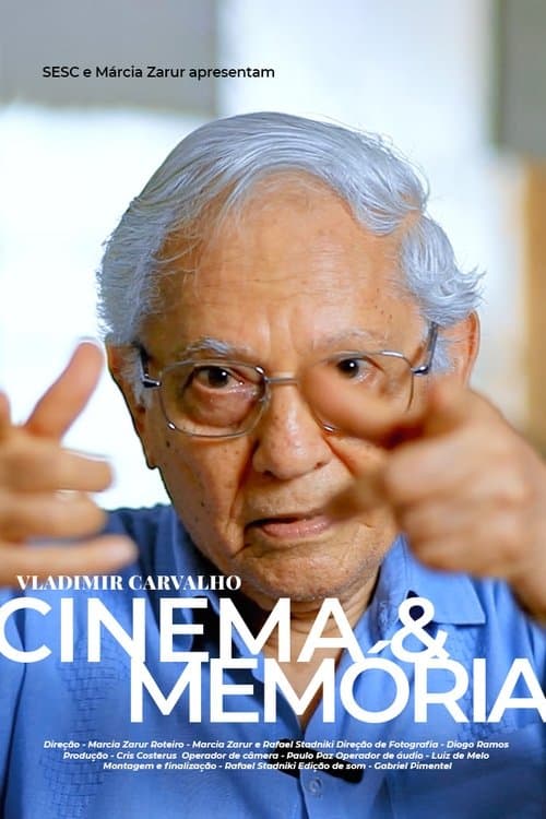 Vladimir Carvalho, Cinema e Memóriaのポスター