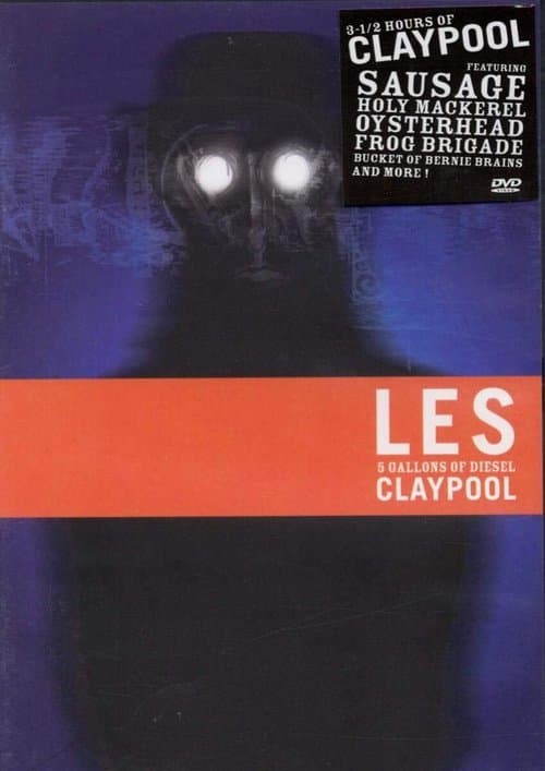Les Claypool: 5 Gallons Of Dieselのポスター