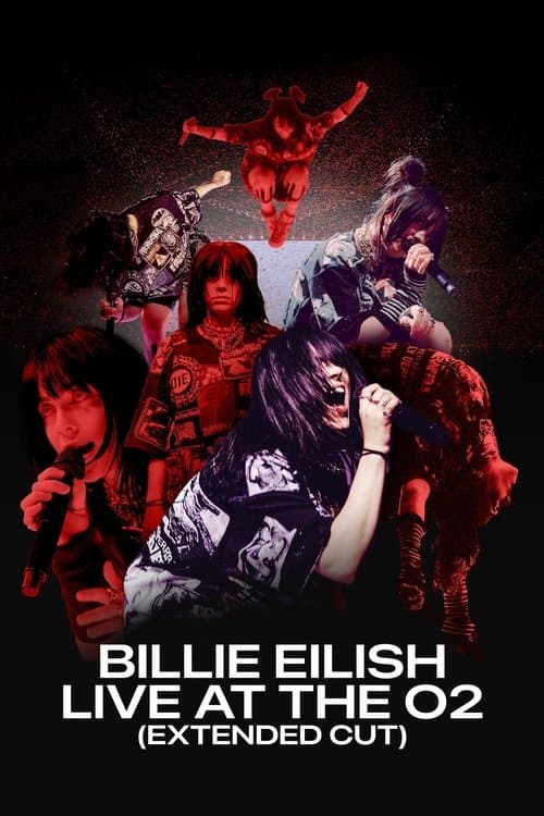 Billie Eilish: Live at the O2 (Extended Cut)のポスター