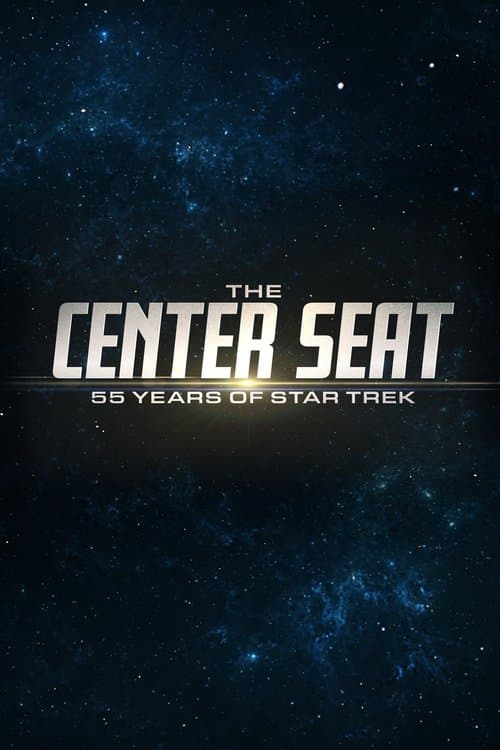 The Center Seat: 55 Years of Star Trekのポスター