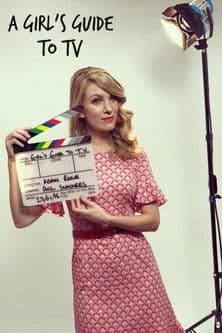A Girl's Guide To TVのポスター