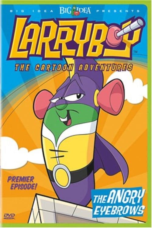 VeggieTales: Larryboy The Cartoon Adventuresのポスター