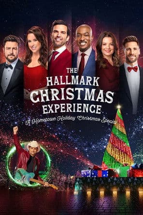 The Hallmark Christmas Experience: A Hometown Holiday Christmas Specialのポスター