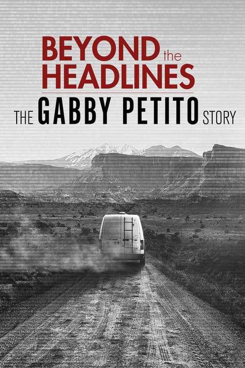 Beyond the Headlines: The Gabby Petito Storyのポスター